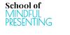 Logo van School of Mindful Presenting